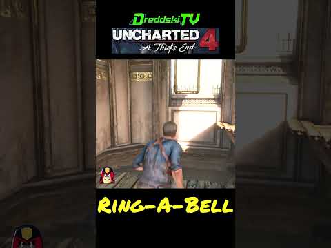 Ring a Bell - Uncharted 4: A Thief's End #shorts