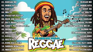 Tagalog Reggae Love   Relaxing Opm Nonstop Playlist 2026