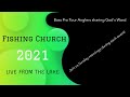 Fishing church live