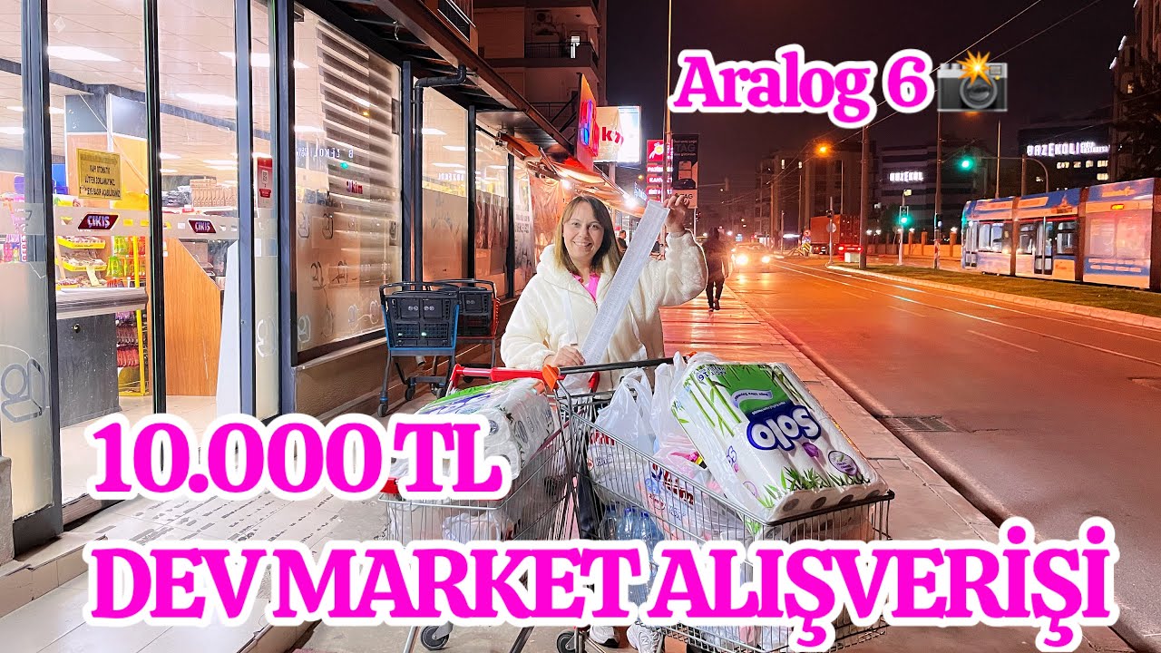 10.000 ₺ AYLIK MARKET ALIŞVERİŞİ🛒FİYATLAR DÜŞMÜŞ⁉️KOCAMIN GÖZÜNDE BEN UCUZ SEVMEZMİŞİM🤣ARALOG 6📸