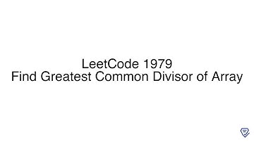 LeetCode 1979: Find Greatest Common Divisor of Array