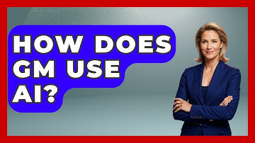 How Does GM Use AI? - All About Capitalism