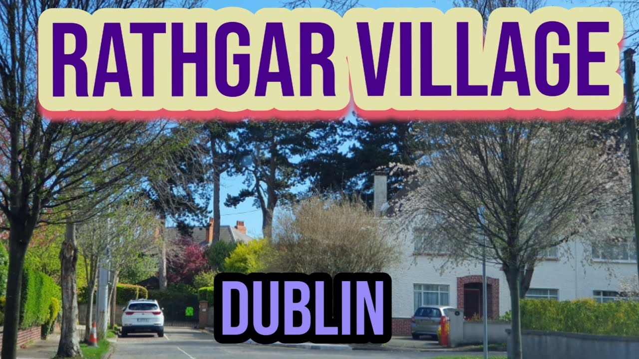 Beautifull RATHGAR Village Dublin Ireland YouTube