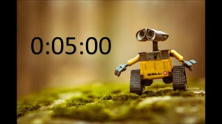 Timer 5 minutes - WALL-E COUNTDOWN