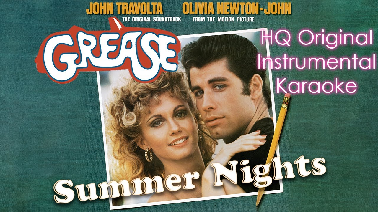 Summer Nights (Karaoke - HQ Instrumental) - Grease - John Travolta · Olivia Newton