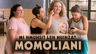 MOMOLIANI | MI HMUHSIT LEH NUIHZAT CHU | [MOVIE RECAP MIZO]