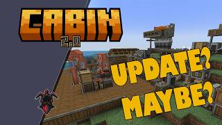 The CABIN series update? #minecraft #letsplay #update