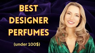 Current Favorite Affordable Designer Perfumes (I Got For Under 100$) | Best Designer Fragrances