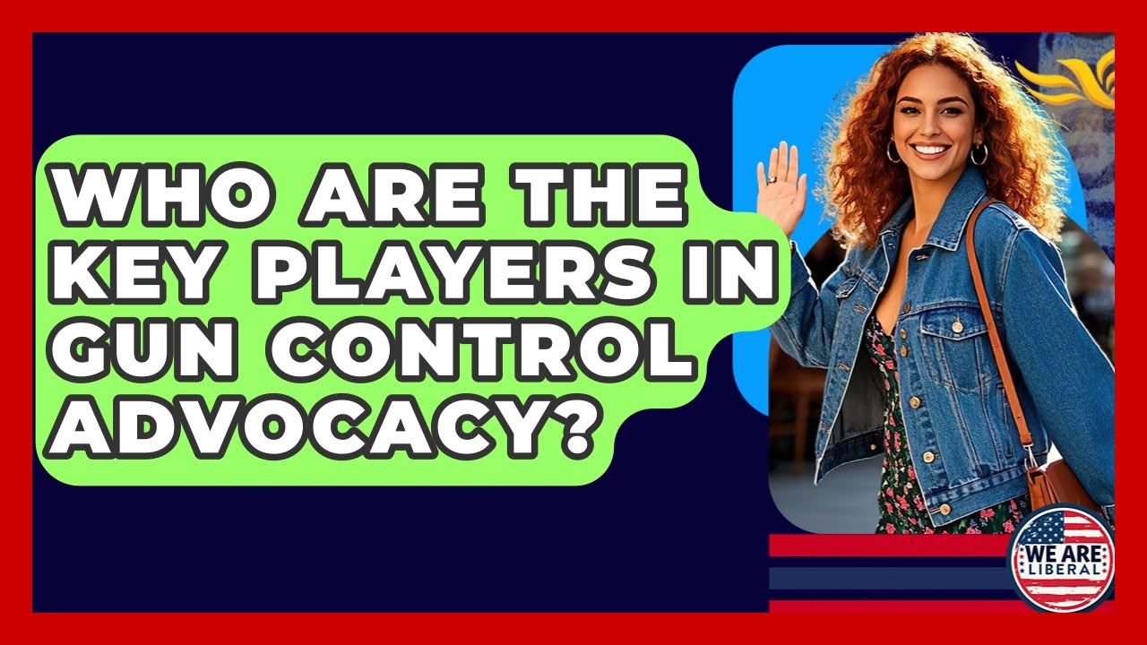 Who Are The Key Players In Gun Control Advocacy? - We Are Liberal