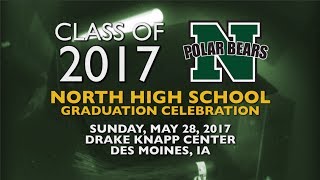 North High School Class of 2017 Commencement