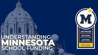 Understanding Minnesota School Funding-Mahtomedi Public Schools