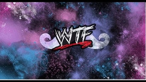 WTF ORİGİNAL İNTRO