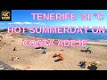 TENERIFE - HOT SUMMERDAY ON COSTA ADEJE 31 °C 🌞🌞🌞