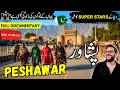 Peshawar KPK Travel Urdu Amazing Facts And History Of Peshawar پشاور کی سیر Pakistan Travel 