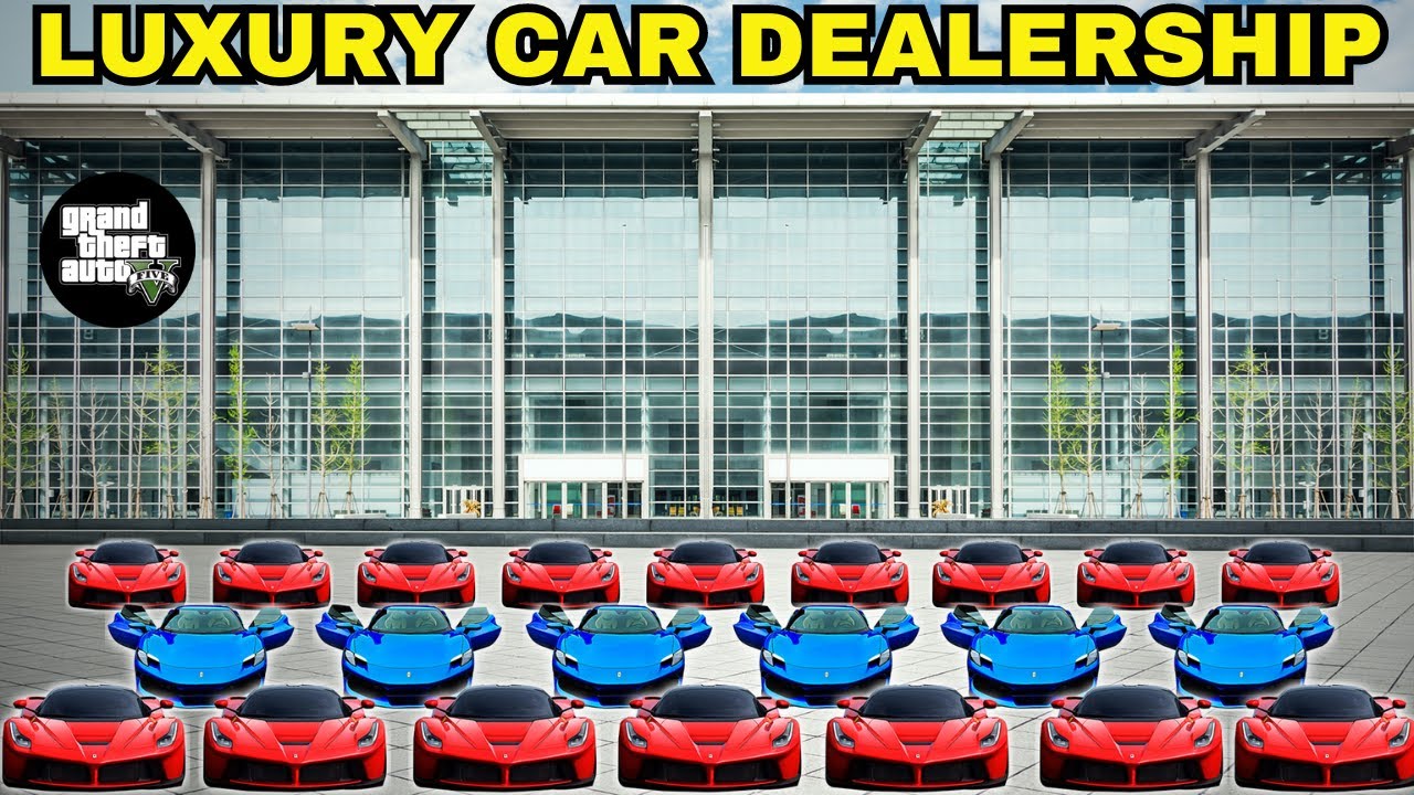 LUXURY CAR DEALERSHIP IN GTA 5 CAR SHOWROOM GTA 5 MOD 2023 YouTube 