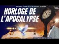 Horloge de lapocalypse  samedi 25 mai 2024  vision despoir tv