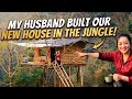 My Husband Built Our New House in the Jungle!