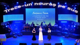 Anișoara Puică,Laurenția Coptileț,Mariana Colța-Trece un nouraș pe sus | LIVE