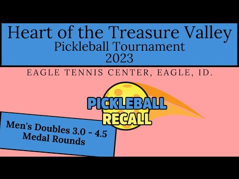 Men's Doubles 3.0 - 4.5 - Medal Matches - Heart of the Treasure Valley Pickleball Tournament 2023