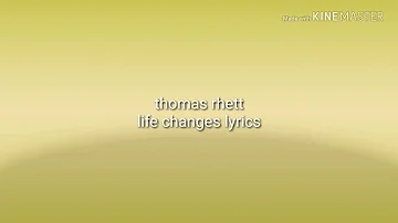 Thomas Rhett - Life changes (with lyrics)