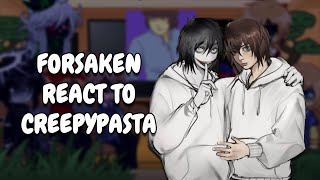 Forsaken React To Jeff The Killer Slenderman Sally Gacha React