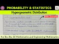 Lec-17 | Hyper Geometric Distribution | Without replacement | Probability and Statistics