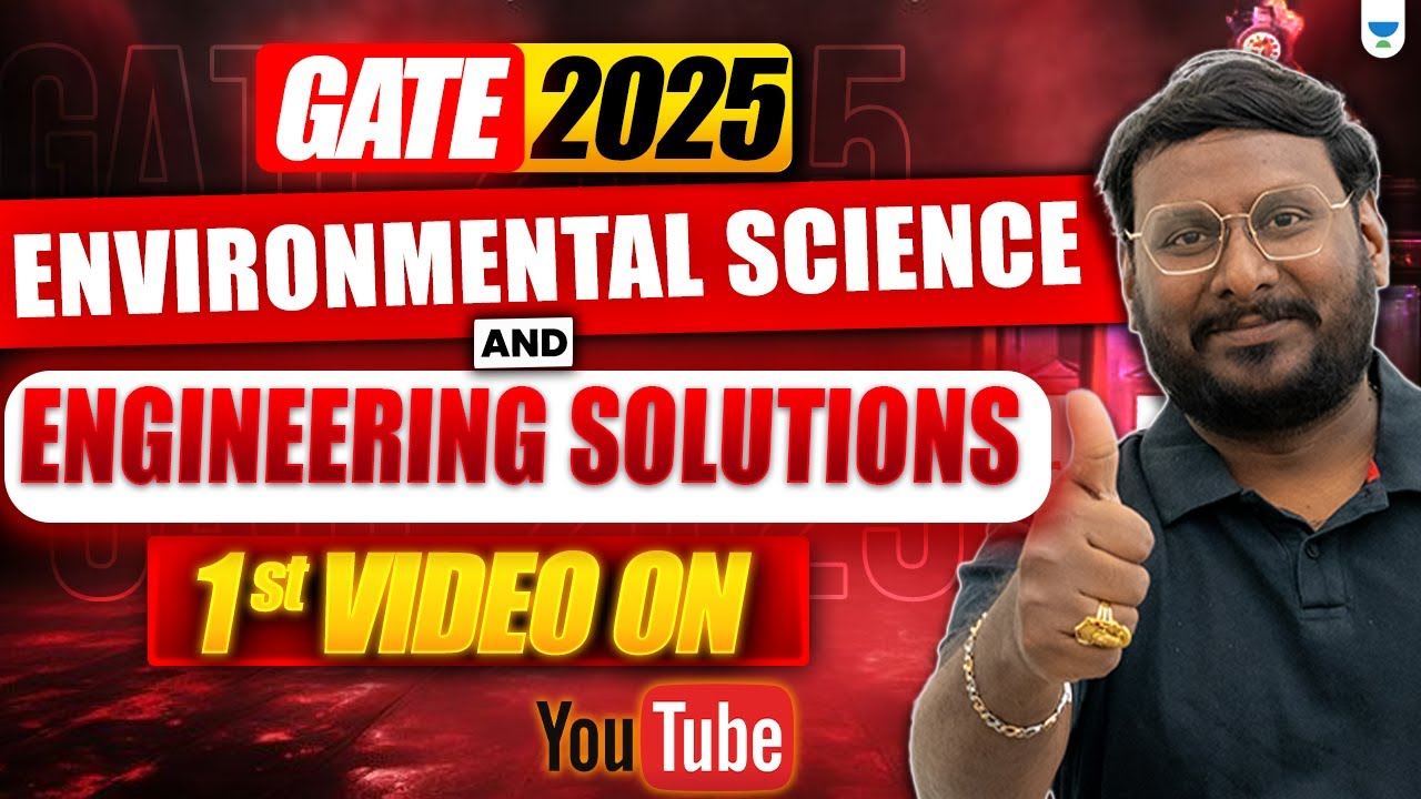 GATE 2025 Environmental Science & Engineering Solutions | FIRST Video on YouTube!