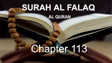 Surah Al Falaq (The Day Break) | Chapter 113 | Quran | سورة الفلق