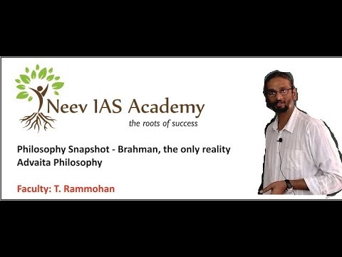 Philosophy Snapshot - Brahman, the only reality | Advaita Philosophy | IAS | Philosophy Optional