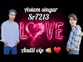 Aslam singarsr7213stylish aadil vipaadilsingermewati aslamsingerdl