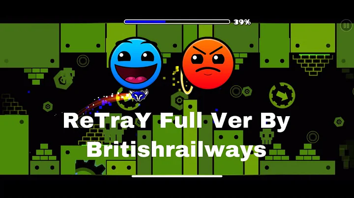 ReTraY Full Ver By Britishrailways All Coins 100% Complete || Geometry Dash 2.11
