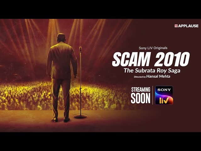 SCAM IS BACK | SCAM 2010 The Subrata Roy Saga | Hansal Mehta | Sony LIV class=