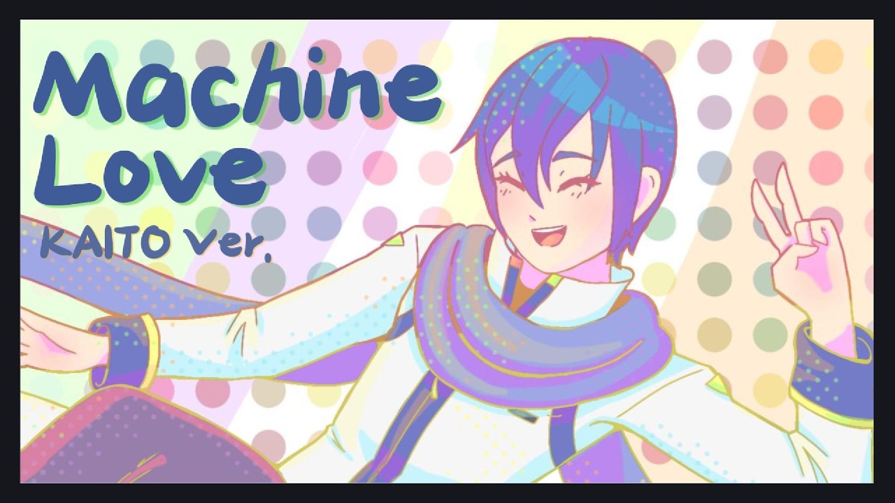 Machine Love / Jamie Paige (KAITO 20th ver.)