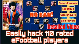 How to hack 110 rated efootball players | eFootball hack