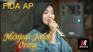 FIDA AP  - MENJAGA JODOH ORANG