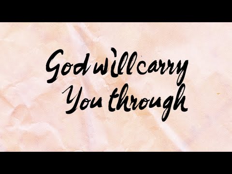 God Will Carry You Through | Official Lyric Video - YouTube