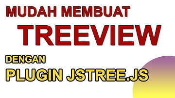 Membuat Menu Treeview dengan plugin JSTREE.JS