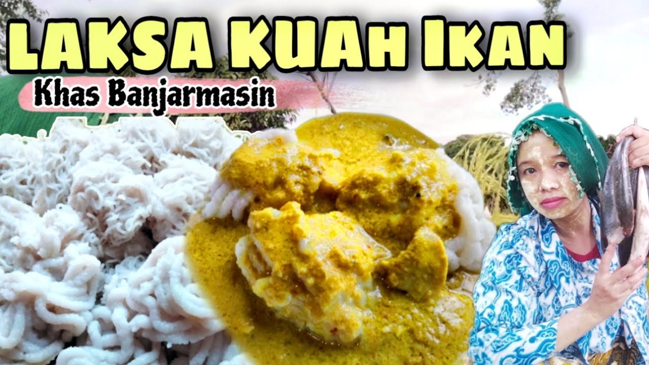 RESEP LAKSA KUAH IKAN KHAS BANJARMASIN