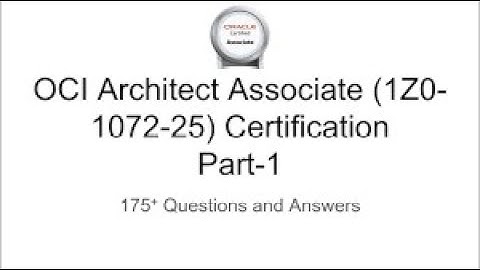 Oracle Cloud Infrastructure 2025 Architect Associate (1Z0-1072-25) !! Oracle Certification 2025