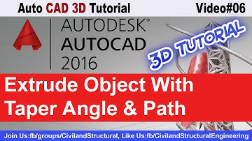 How to Extrude Object With Taper Angle & Path in Auto CAD2016 3D V#06