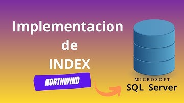 Implementacion  de INDEX en SQL Server 2019