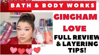 Bath & Body Works Gingham Love Review Full Comparison Layering Combos Is It Worth It?