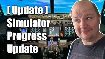 [ UPDATE ] [ P3D ] My737Simulator Progress Update on my Boeing 737 Flight Simulator!