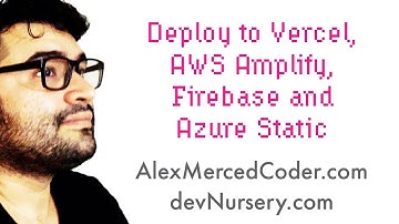 AM Coder - More ways to deploy your frontend! (Vercel, AWS Amplify, Firebase, Azure Static)