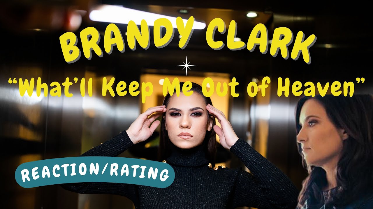 Brandy Clark What’ll Keep Me Out of Heaven [REACTION/GIFT REQUEST