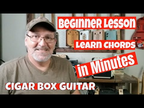 Cigar Box Guitar Beginner Lessons - Learn Chords in Minutes.