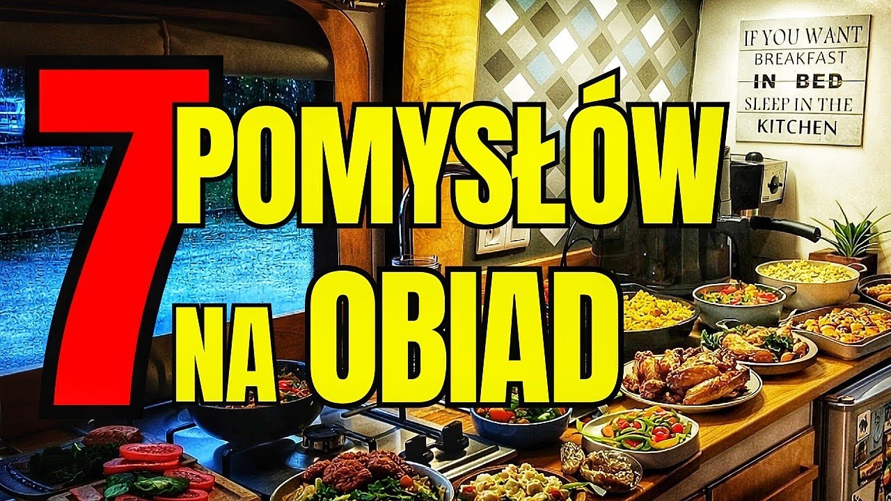 #255 Nasze 7 pomysłów na prosty obiad! Tak banalane że nawet w kamperze je robimy😁