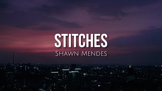 Stitches (lyrics) - Shawn Mendes