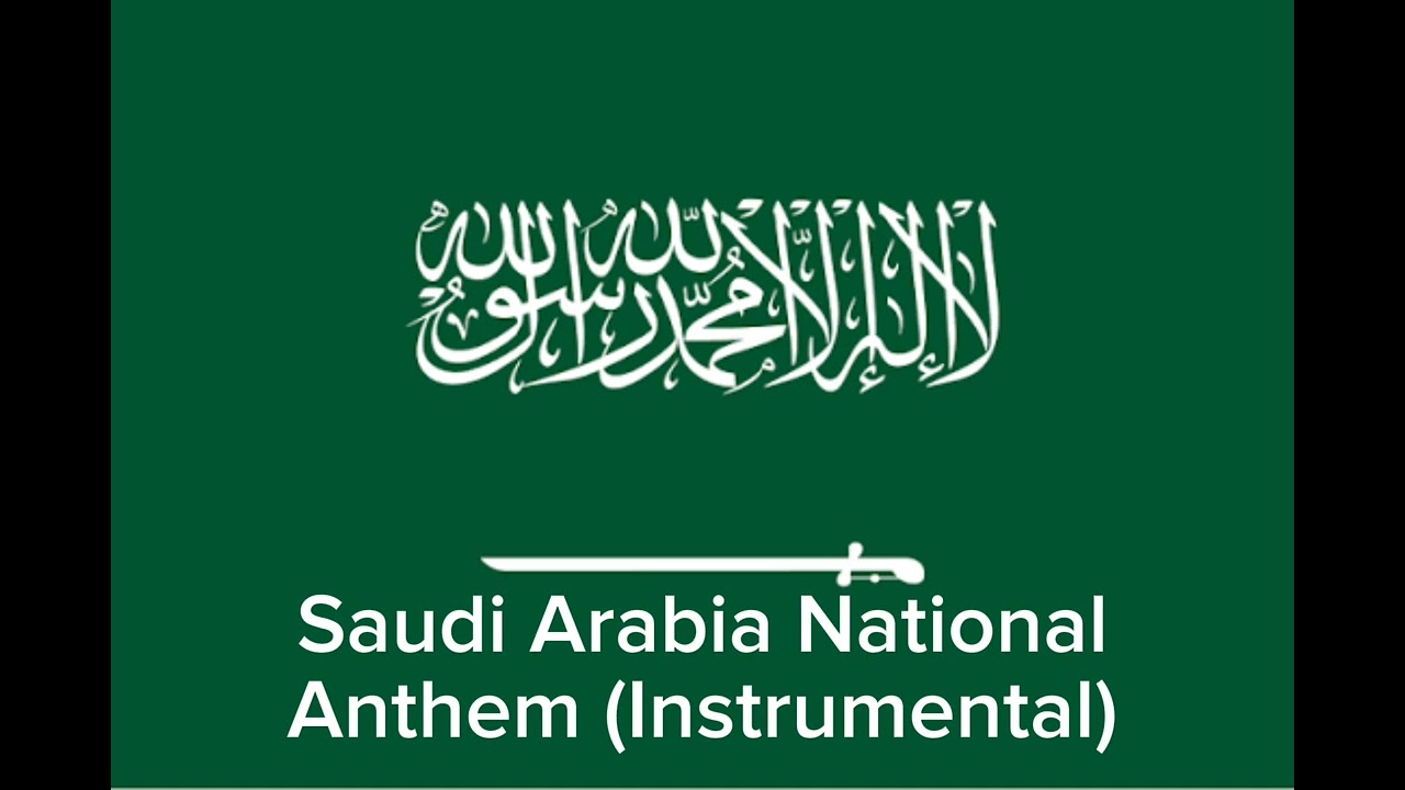 Saudi Arabia National Anthem (Instrumental)