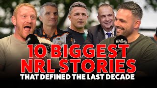 PART ONE: The 10 Biggest NRL Stories That Defined The Last Decade